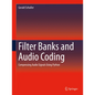 Filter Banks and Audio Coding: Compressing Audio Signals Using Python - Hardcover