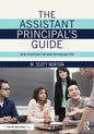 The Assistant Principal's Guide: New Strategies for New Responsibilities - Paperback