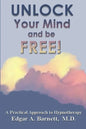 UNLOCK Your Mind and be FREE! - Paperback
