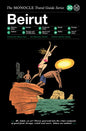 The Monocle Travel Guide to Beirut: The Monocle Travel Guide Series - Hardcover