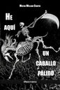 He aquí un caballo pálido - Paperback