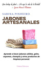Jabones artesanales: Aprende a hacer jabones sólidos, geles, espumas, champús y otros productos de limpieza personal - Paperback