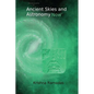 Ancient Skies and Astronomy Now: Black & White Version - Paperback