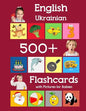 English Ukrainian 500 Flashcards with Pictures for Babies: Learning homeschool frequency words flash cards for child toddlers preschool kindergarten a - Paperback