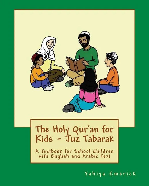 The Holy Qur'an for Kids - Juz Tabarak: A Textbook for School Children with English and Arabic Text - Paperback
