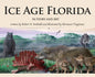 Ice Age Florida: In Story and Art - Hardcover