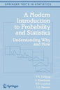 A Modern Introduction to Probability and Statistics: Understanding Why and How - Paperback