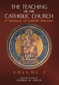 The Teaching of the Catholic Church: Volume 2: A Summary of Catholic Doctrine - Hardcover