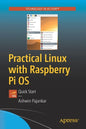 Practical Linux with Raspberry Pi OS: Quick Start - Paperback