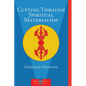 Cutting Through Spiritual Materialism - Paperback