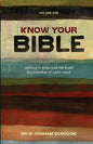 Know your Bible: Getting to Grips with the Broad Brushstrokes of God's Word - Paperback