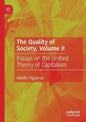 The Quality of Society, Volume II: Essays on the Unified Theory of Capitalism - Paperback
