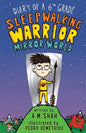 Diary of a 6th Grade Sleepwalking Warrior: Mirror World - Paperback