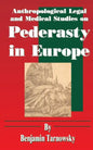 Anthropological Legal and Medical Studies on Pederasty in Europe - Paperback