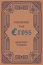 Knowing the Cross - Paperback