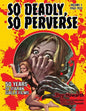 So Deadly, So Perverse 50 Years of Italian Giallo Films - Paperback