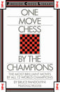One Move Chess by the Champions - Paperback