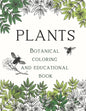 Plants Botanical Coloring and Educational Book: for young garden explorers - Paperback