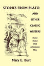 Stories from Plato and Other Classic Writers (Yesterday's Classics) - Paperback