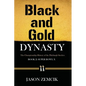 Black and Gold Dynasty (Book 2): The Championship History of the Pittsburgh Steelers - Paperback