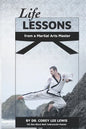 Life Lessons from a Martial Arts Master - Paperback