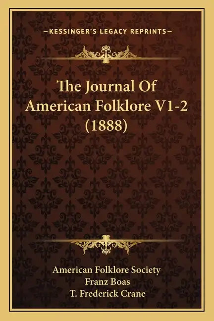 The Journal Of American Folklore V1-2 (1888) - Paperback