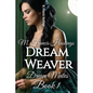 Dream Weaver: Dream Mates Book 1 - Paperback