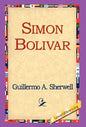 Simon Bolivar - Hardcover