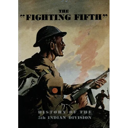 The Fighting Fifth: History of the 5th Indian Division - Paperback