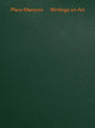 Piero Manzoni: Writings on Art - Hardcover