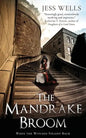 The Mandrake Broom: When the witches fought back - Paperback