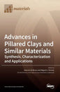 Advances in Pillared Clays and Similar Materials: Synthesis, Characterization and Applications - Hardcover