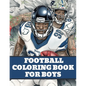 Football Coloring Book: American Football Sports Book For Boys - Paperback