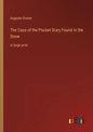 The Case of the Pocket Diary Found in the Snow: in large print - Paperback