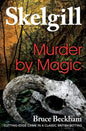 Murder by Magic: Inspector Skelgill Investigates - Paperback