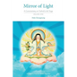Mirror of Light: A Commentary on Yuthok's Ati Yoga, Volume One - Paperback