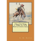 Chip, of the Flying U (1906) by: B. M. Bower (A western clasic) - Paperback