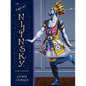 The Great Nijinsky: God of Dance - Hardcover
