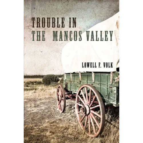 Trouble in the Mancos Valley - Paperback