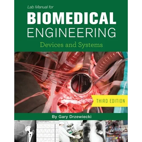 Lab Manual for Biomedical Engineering: Devices and Systems - Paperback