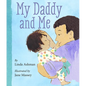 My Daddy and Me - Board Book