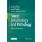 Forest Entomology and Pathology: Volume 1: Entomology - Hardcover