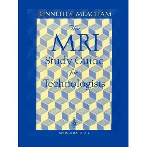 The MRI Study Guide for Technologists - Paperback