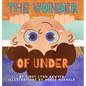The Wonder of Under: A STEM Adventure Book for Kids - Hardcover