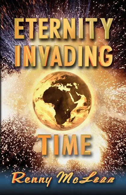 Eternity Invading Time - Paperback