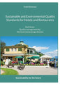Sustainable and Environmental Quality Standards for Hotels and Restaurants: Part three: Quality management for the food and beverage division - Paperback