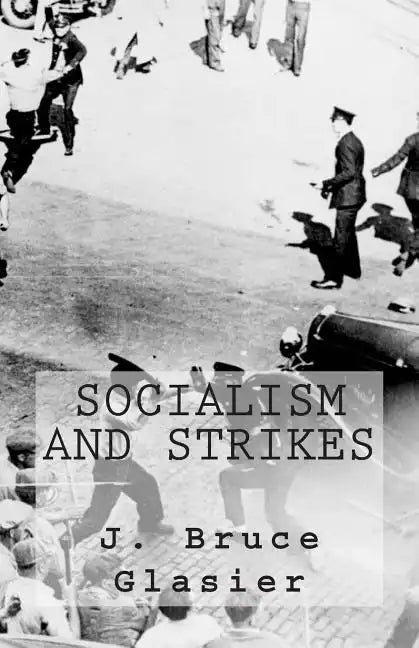 Socialism and Strikes - Paperback
