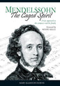 Mendelssohn - The Caged Spirit - Hardcover