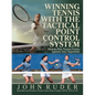 Winning Tennis with the Tactical Point Control System: How to Win Tennis Points Against Any Opponent - Paperback