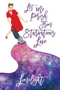 Let Me Perish from Starvation's Love - Paperback